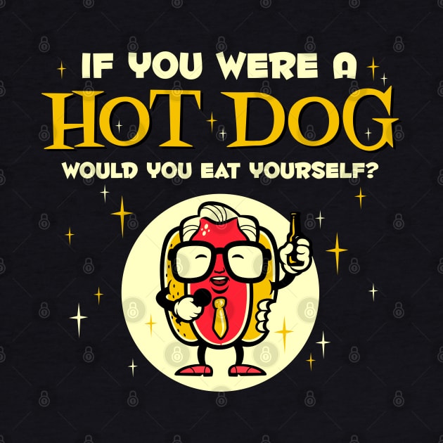 If You Were A Hot Dog by harebrained